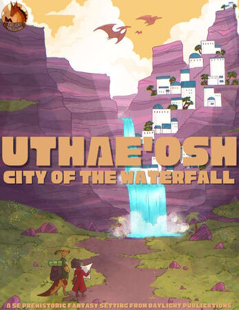 Uthae'osh: City on the Waterfall