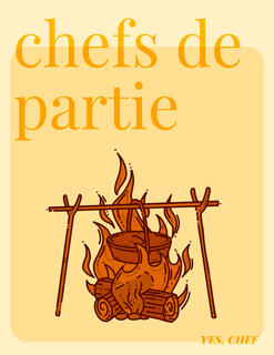 A brown-scale image of two logs on fire. A saucepan hanging off of a rod supported by two branched sticks hangs over the fire. The cover title reads chefs de partie. In the bottom right corner it reads yes chef in capital letters